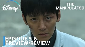 The Manipulated 2025 K-Drama | Episode 5-6 Preview Review | Ji Chang-wook |Doh Kyung-soo|Jo Yoon-soo