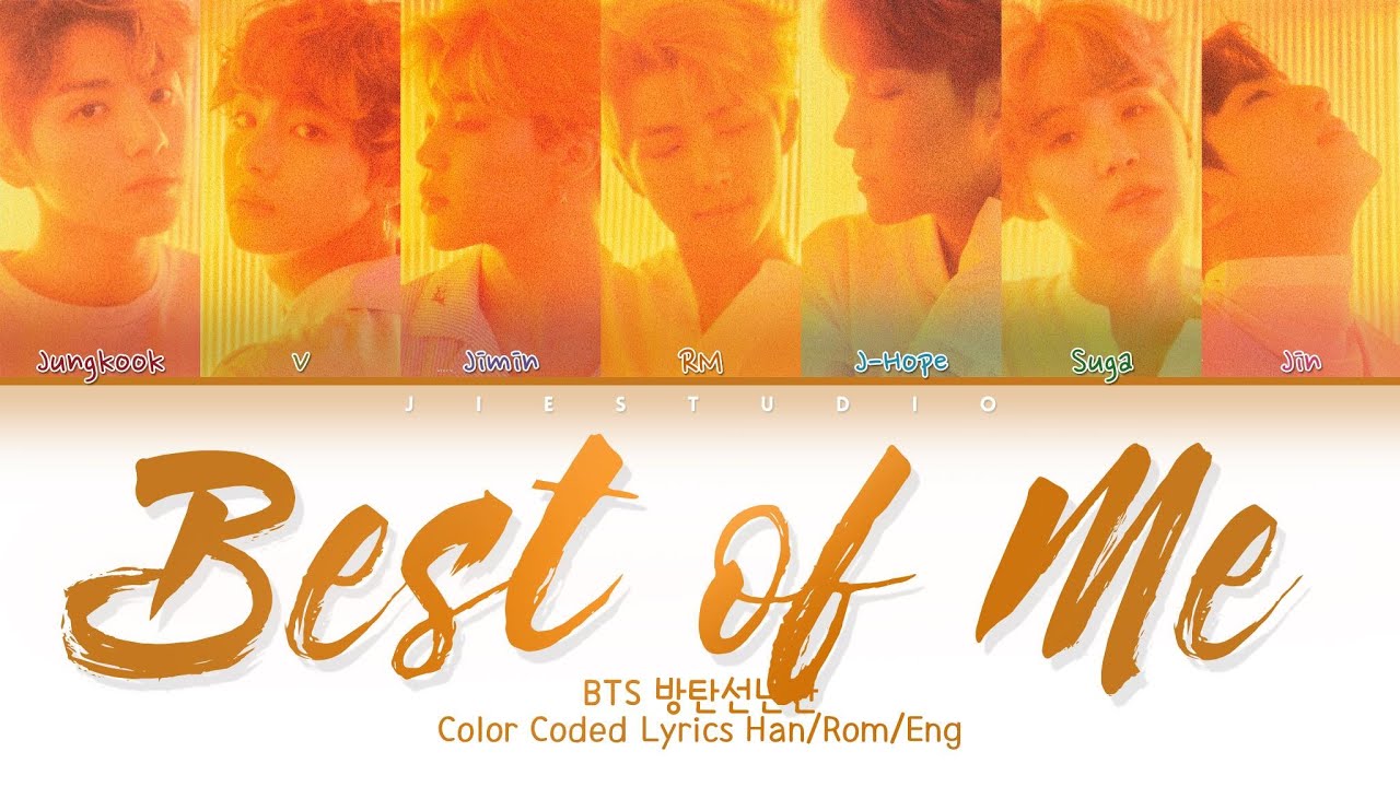 BTS 방탄선년단 -  ‘Best of Me’ | Color Coded Lyrics Han/Rom/Eng
