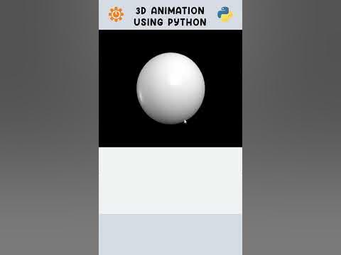 3D ANIMATION USING PYTHON - YouTube