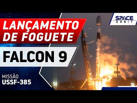 FALCON 9 ROCKET LAUNCH - USSF-385