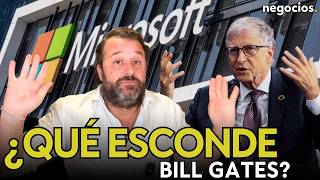 EL EXTRAÑO MOVIMIENTO DE BILL GATES CON MICROSOFT: ¿Qué esconde el mercado de las tecnológicas?