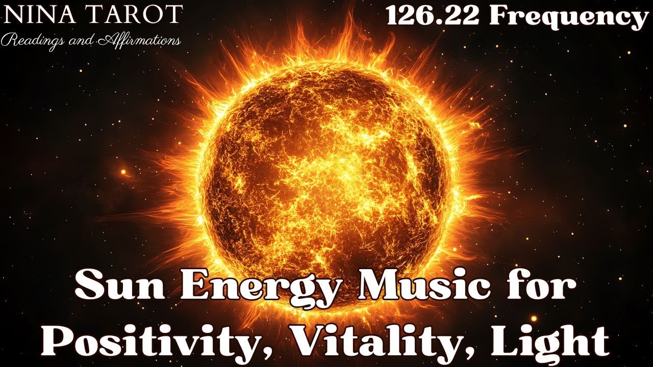 Sun Energy 126.22 Hz Frequency ️Infuse Yourself with the Light, Joy ...
