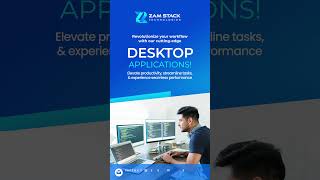 Desktop Application Development Services |  @zamstackTech  #innovation