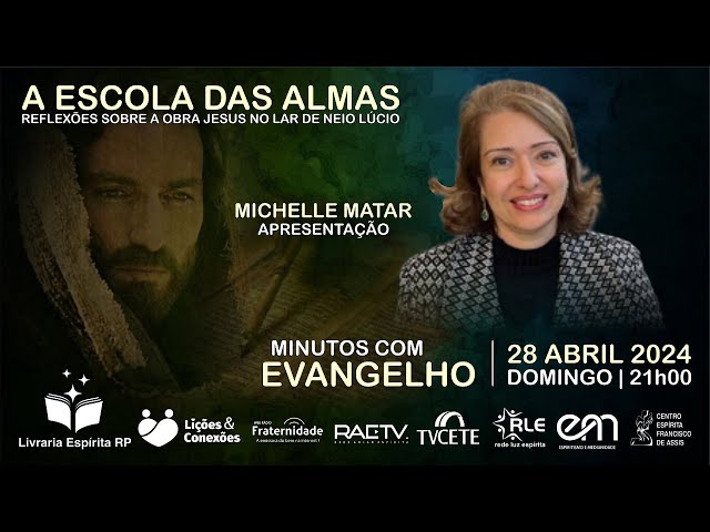 A ESCOLA DAS ALMAS com Michelle Matar/SP | #68 MINUTOS COM EVANGELHO
