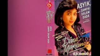 Dina Mariana - Asyik Sampai Dalam Dada (1990)