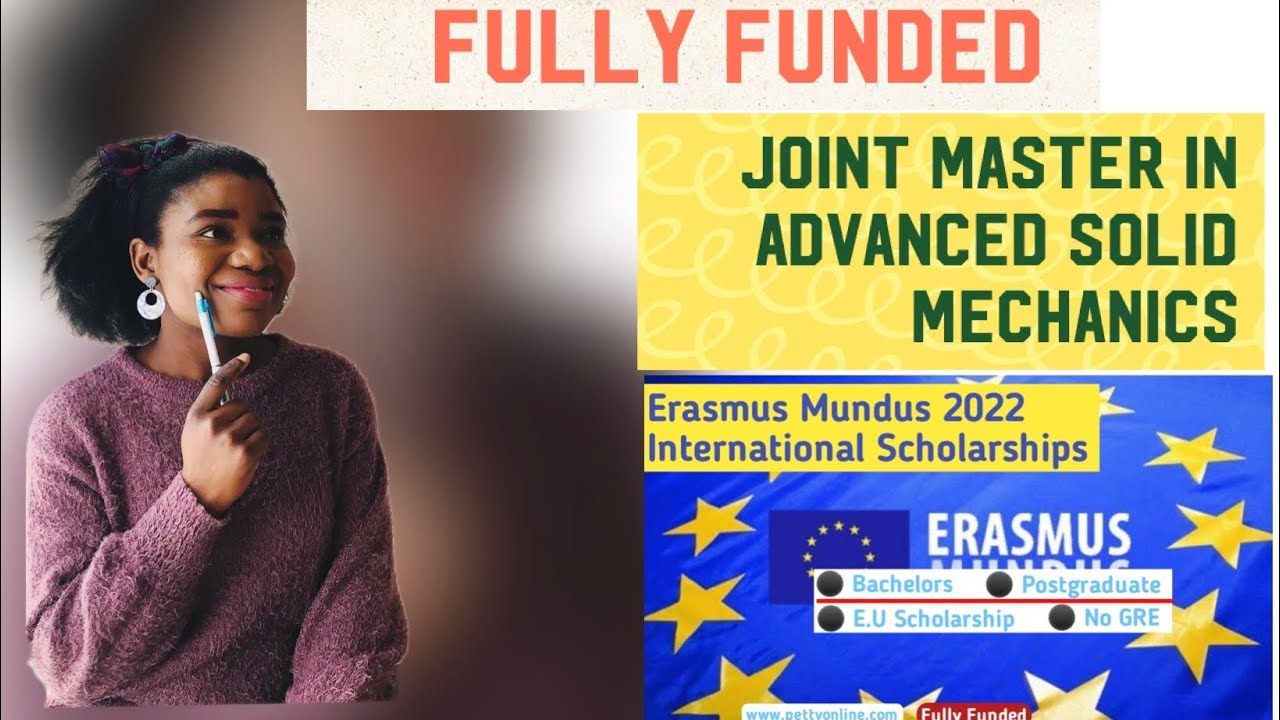 Joint Master in Advanced Solid Mechanics - Erasmus Mundus Scholarship 2022