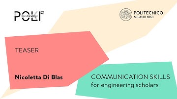 Communication skills for engineering scholars - teaser (Nicoletta Di Blas)