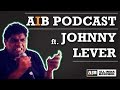 AIB : Johnny Lever Podcast