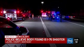 Police believe body found in wooded area in Laurel County is I-75 shooter