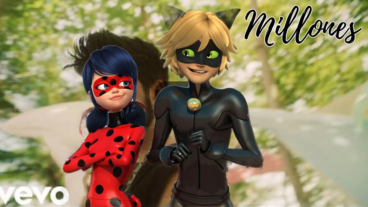 Millones - Camilo - Miraculous Ladybug ❤🐞🐱