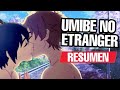 🏳️‍🌈 UMIBE NO ETRANGER 🏳️‍🌈 {Resumen} | Lady Ozora