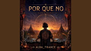 Ya Lili (Ethnic Version) - ALBA_TRANCE