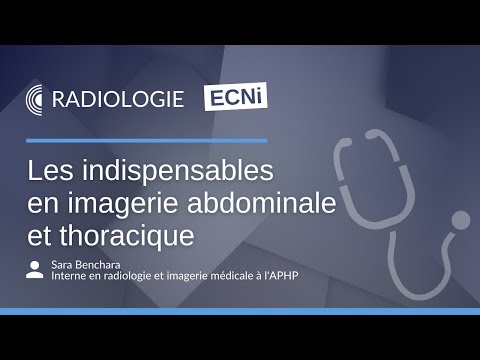 ECNi - Radiologie - Les indispensables en imagerie abdominale et thoracique