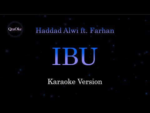 KARAOKE Haddad Alwi - Ibu - kunci dasar rendah untuk perempuan,