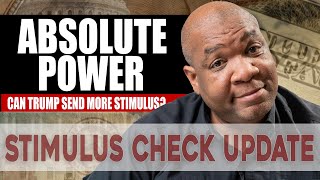Second Stimulus Check Update | Can't The President Just Send Out More Stimulus Checks?