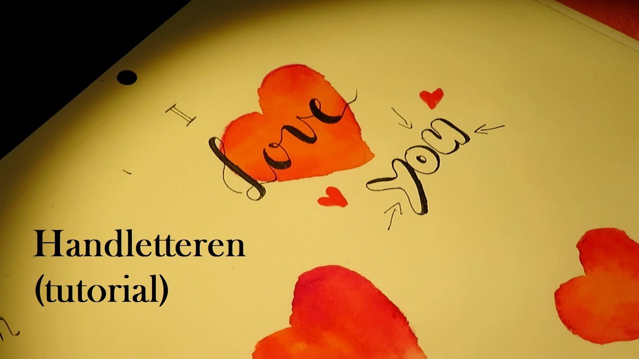 I love you, handletteren (tutorial) - YouTube