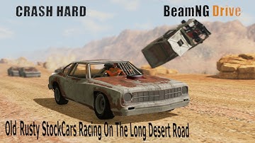 BeamNG Drive - Old Rusty StockCars Racing On The Long Bumpy Desert Road