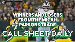 Call Sheet Daily: Winners and Losers from the Micah Parsons trade plus Week 1 College Football bets! Call Sheet Daily The Hot Route With Pezspicks