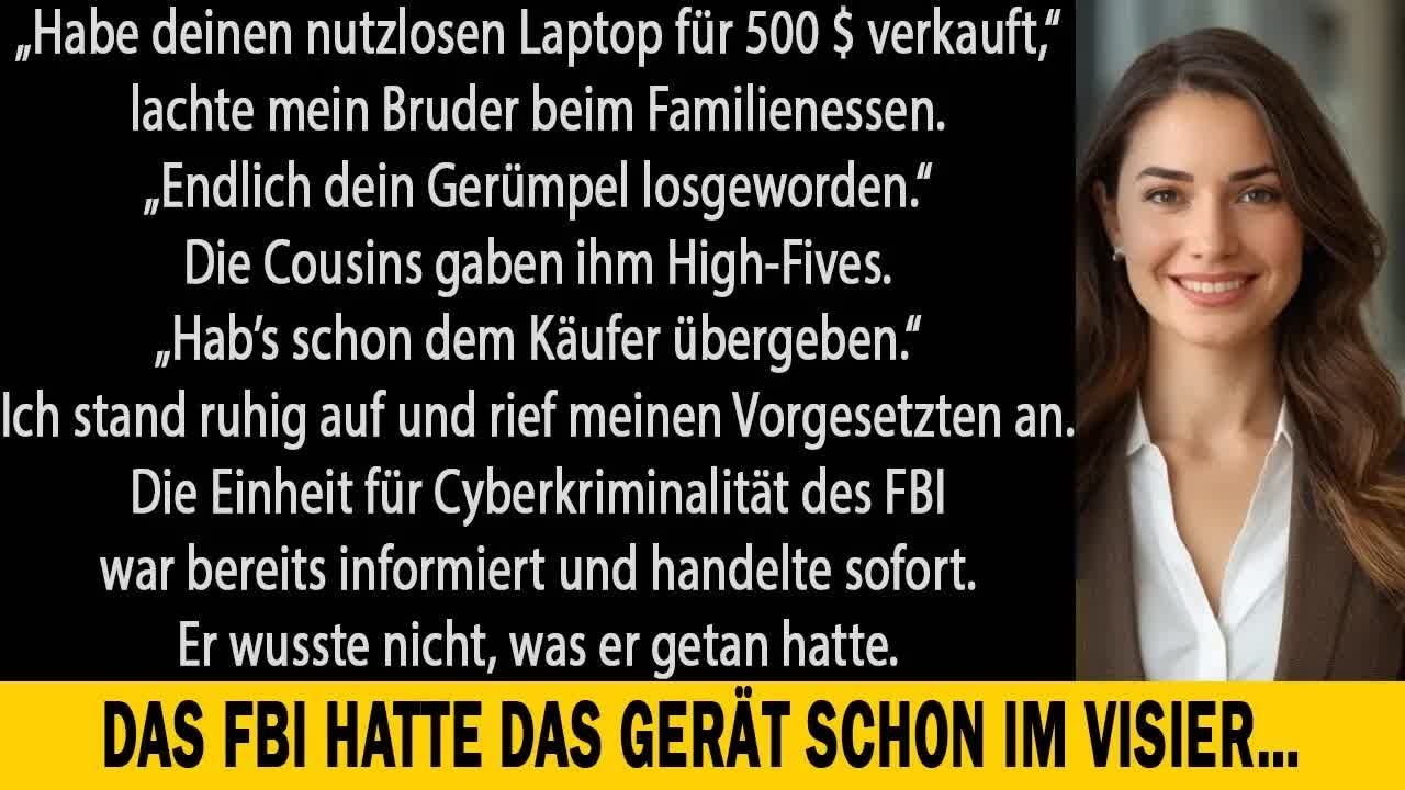 Mein Bruder verkaufte meinen Laptop – nicht wissend, dass er geheime Daten enthielt