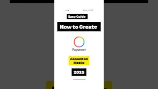 How to create a Payoneer Account Easy method | 2025 update