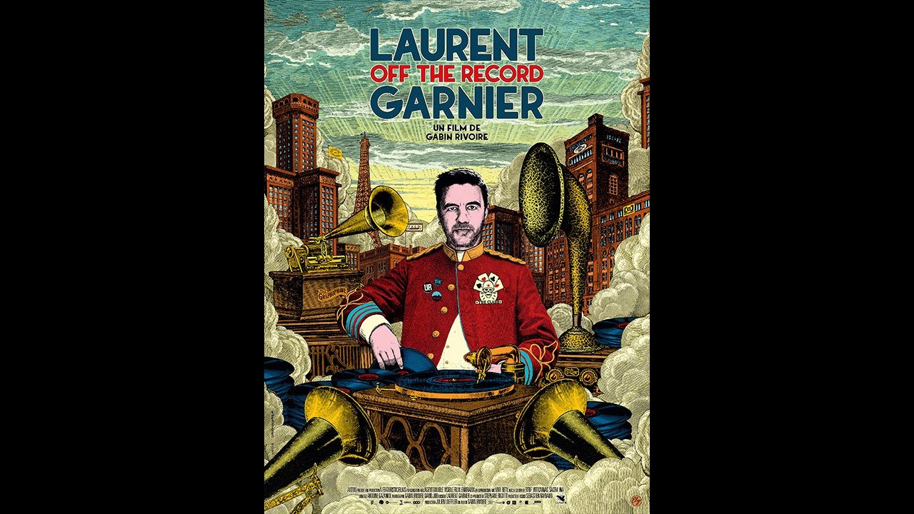 LAURENT GARNIER OFF THE RECORD |2021| VOSTFR ~ WebRip - YouTube