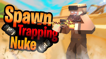 [Krunker.io] Insane Spawn Trapping Nuke!