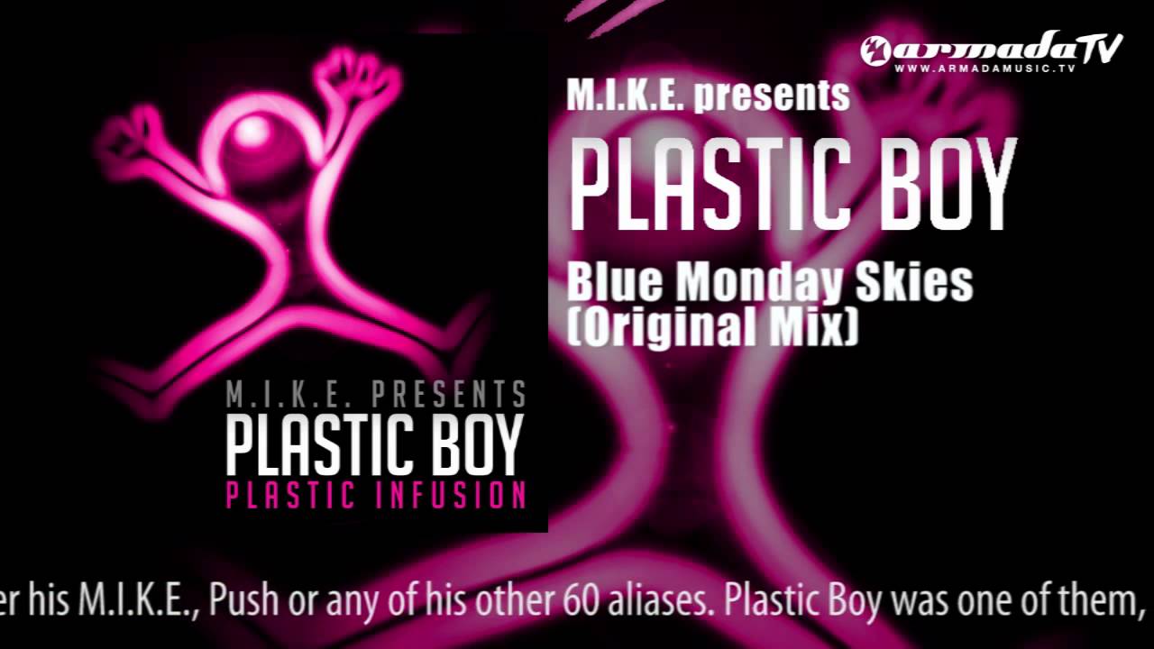 M.I.K.E. presents Plastic Boy - Blue Morning Skies (Original Mix)
