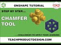 Onshape Tutorial. How to use the CHAMFER tool? Set ANGLE, EQUAL and TWO DIRECTIONAL.