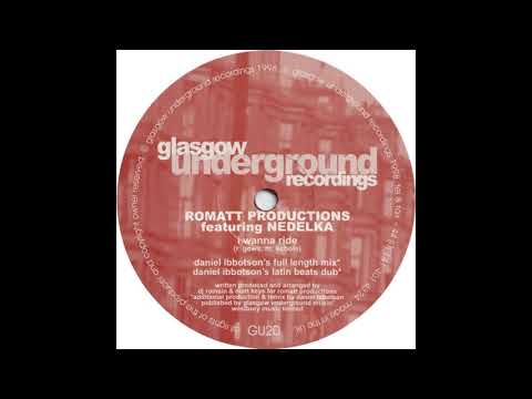 Romatt — Romatt Productions  I Wanna Ride (Daniel Ibbotson's Latin Beats Dub)