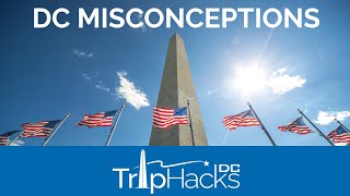 Misconceptions about Washington DC