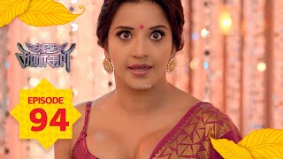 Adhe Kangal | Full Episode 94