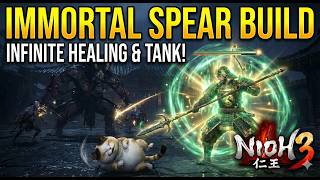 The IMMORTAL Spear Build (Never Die Again in Nioh 3!)