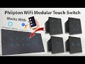 Phlipton WiFi Modular Smart Touch Switches | alexa Enabled Made In India