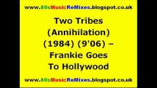 Famous Two Tribes (Annihilation) - Frankie Goes To Hollywood | 80s Club Mixes | 80s Club Music | 80s Pop Wealth