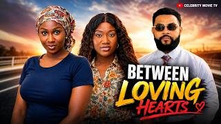 BETWEEN LOVING HEARTS - STEPHEN ODIMGBE, SONIA UCHE, CHINENYE NNEBE, LATEST 2026 NIGERIAN MOVIE