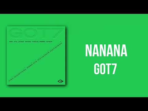 GOT7 - NANANA (Romanization Lyrics)