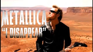 Metallica - I Disappear (Official Music Video, 2000) [Remastered Full Hd 60Fps]