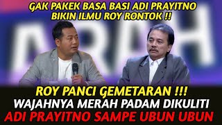 ROY PANCI IS SHAKING!! HIS FACE IS BLUE. ADI PRAYITNO IS SKINNING UP TO THE CROWN OF HIS EYES! TH...