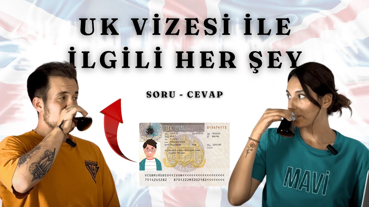 Birleşik Krallık Vizesiyle İlgili Her Şey! Siz Sordunuz, Biz Cevapladık! #caylisohbetler