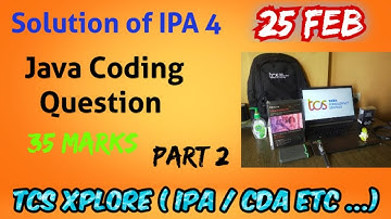 TCS Xplore 2023 Ion Proctored Exam ( IPA) 4 - JAVA coding solution ( part 2) #tcs #tcsxplore #jobs