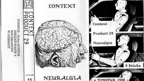 Context  - Neuralgia IV (1980