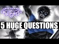 Gotham Knights - 5 MAJOR FAN QUESTIONS