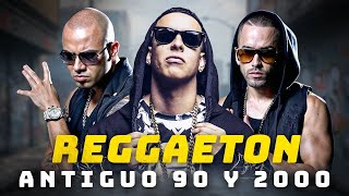 Mix Reggaetón Viejo Inolvidable – Daddy Yankee, Don Omar, Zion | Perreo Old School 90s & 2000s
