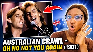 First Time Listening To… Australian Crawl - Oh No Not You Again (1981) 
