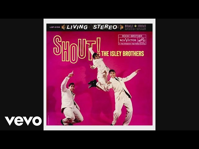 The Isley Brothers - Shout, Pts. 1 & 2