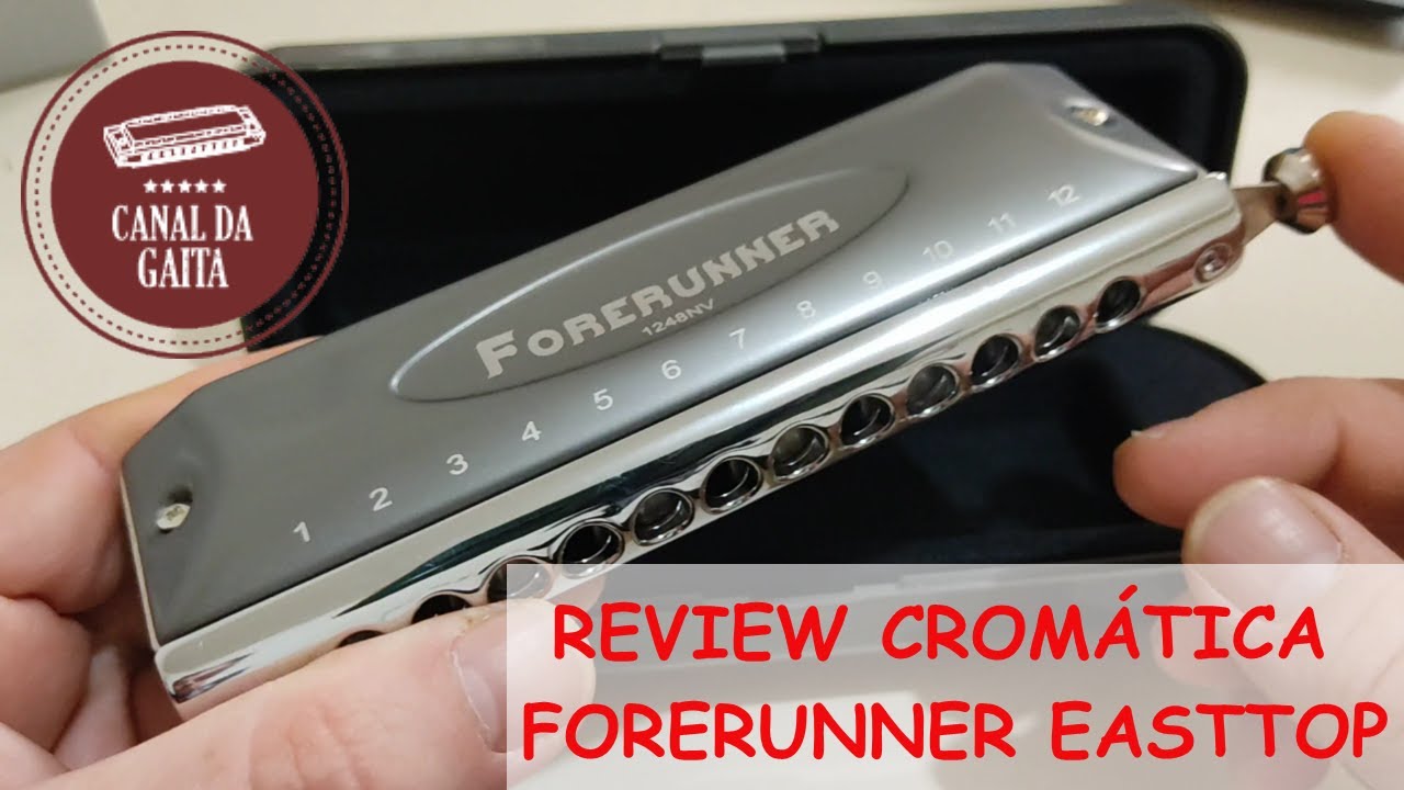 Review Gaita Cromática Forerunner Easttop Harmônica YouTube