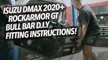 Isuzu Dmax 2020+ Rockarmor GT Bull Bar Fitting Instructions