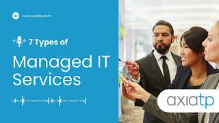 7 Types of Managed IT Services You Must Know Details