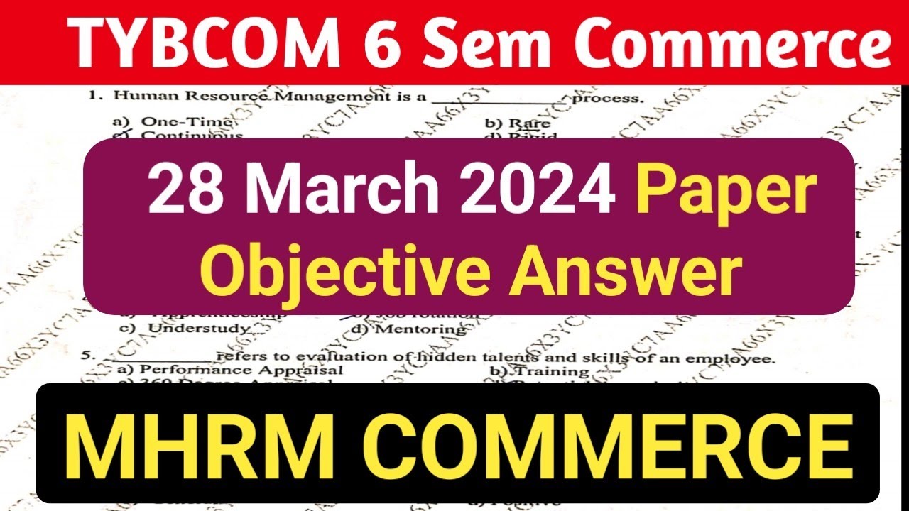 Commerce Objective Answer 28 March 2024 Paper Solution MHRM TYBCOM commerce-objective-answer-28-march-2024-paper-solution-mhrm-tybcom