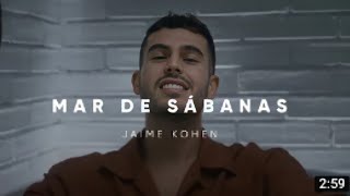 Mar De Sábanas; Jaime Kohen / Vídeo Oficial+Letra